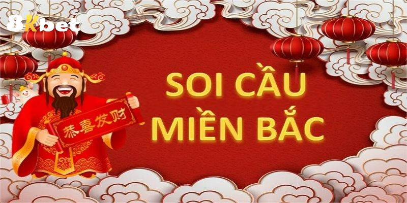 8KBET mang đến Cách soi cầu xổ số miền bắc tối ưu hiệu quả nhất