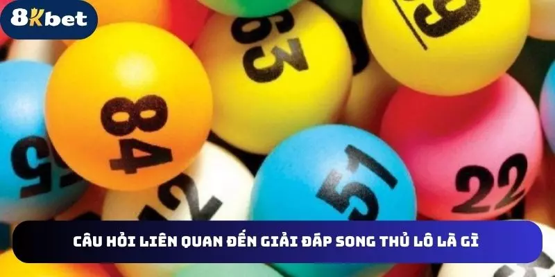 Câu hỏi liên quan đến giải đáp song thủ lô là gì 